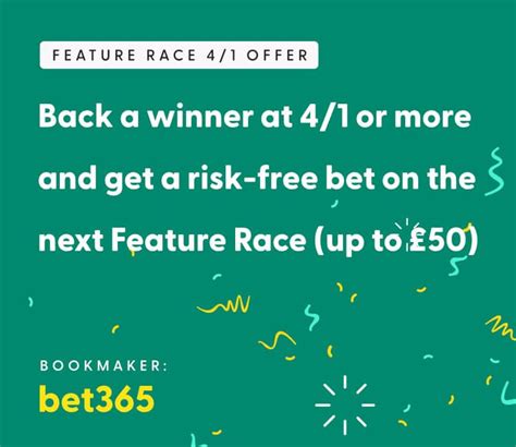 bet365 4/1 feature races